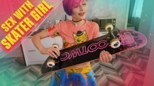 Sex with Skater Girl (FULL) FIND ME ON FANSLY - MYSWEETALICE